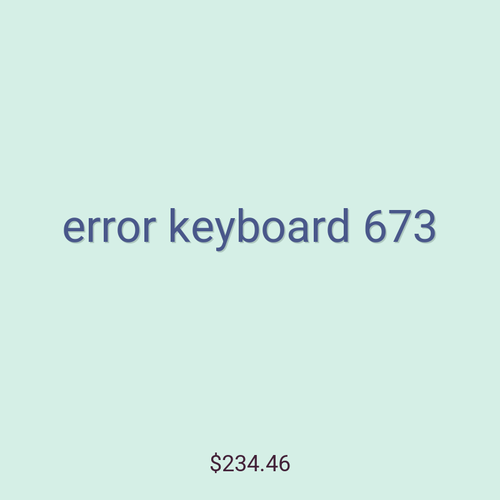 error keyboard 673