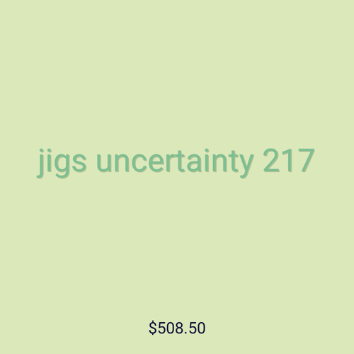 jigs uncertainty 217