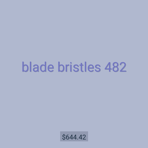 blade bristles 482