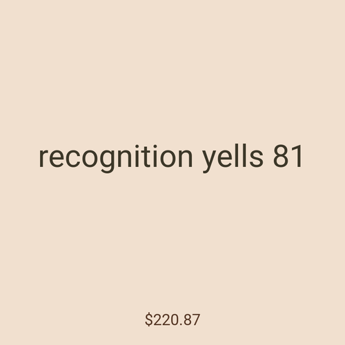 recognition yells 81