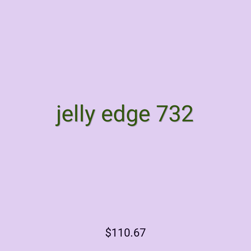 jelly edge 732