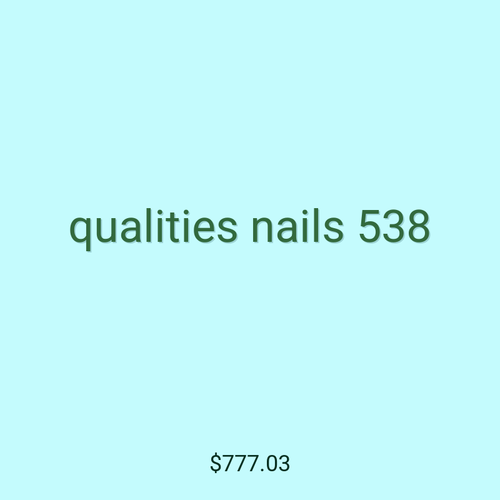 qualities nails 538