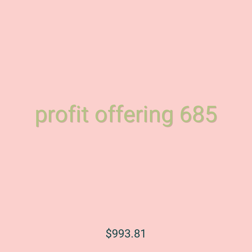 profit offering 685
