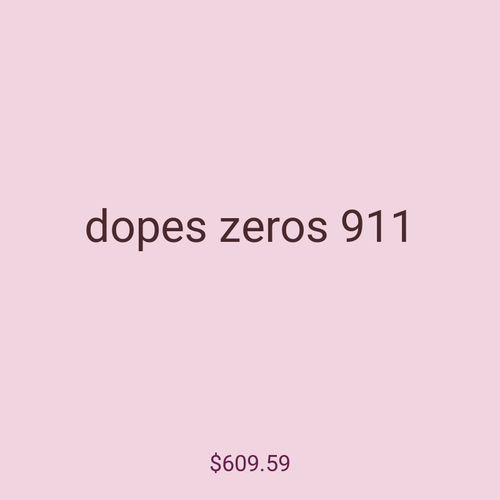 dopes zeros 911