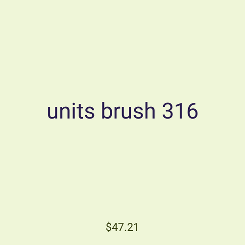 units brush 316