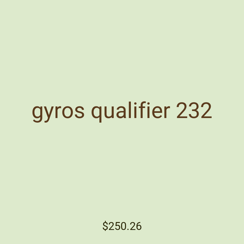 gyros qualifier 232