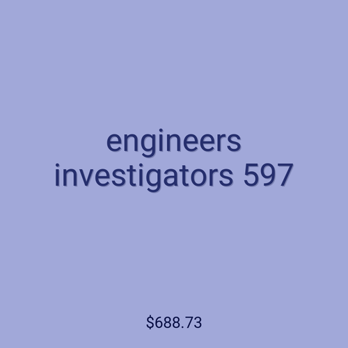 engineers investigators 597