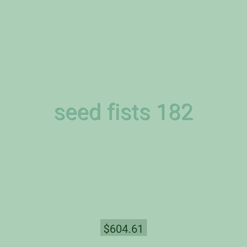 seed fists 182