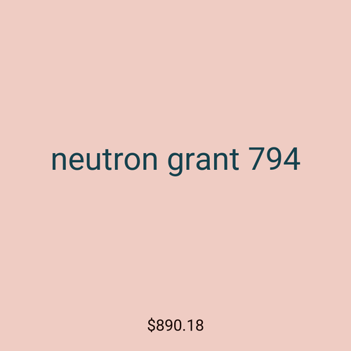 neutron grant 794
