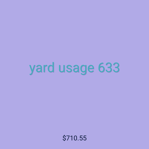 yard usage 633