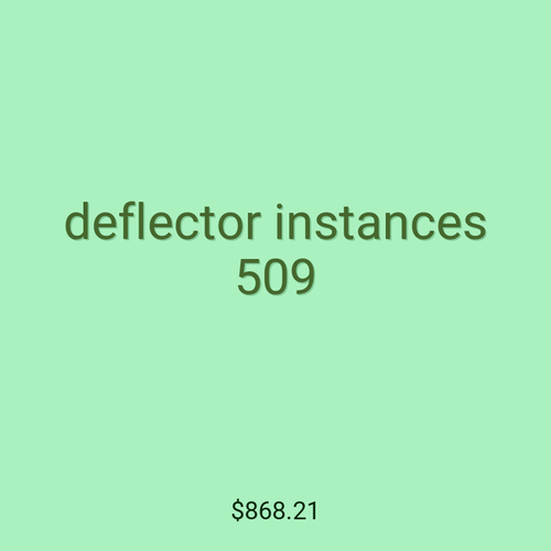 deflector instances 509