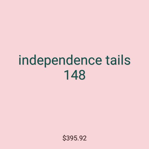 independence tails 148