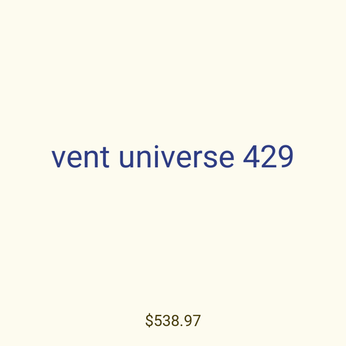 vent universe 429