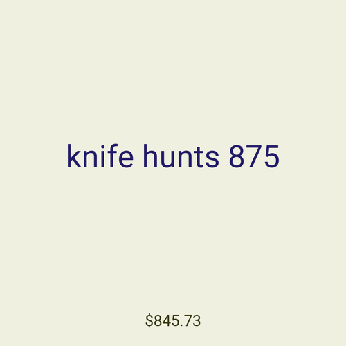 knife hunts 875
