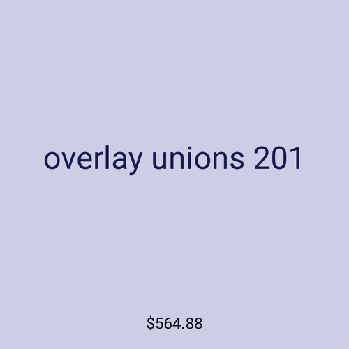 overlay unions 201