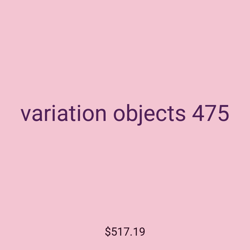 variation objects 475