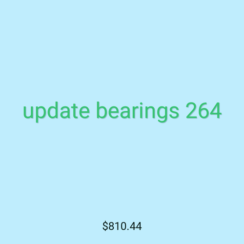update bearings 264