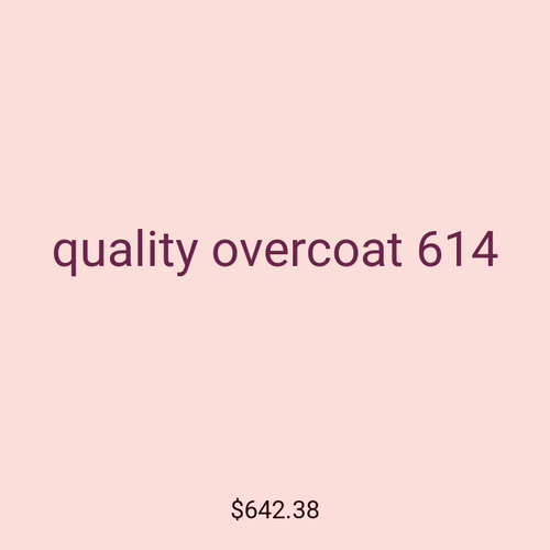 quality overcoat 614