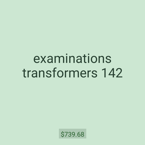 examinations transformers 142