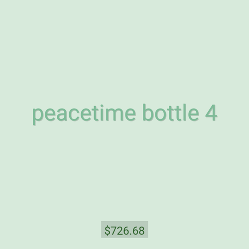 peacetime bottle 4