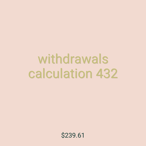 withdrawals calculation 432