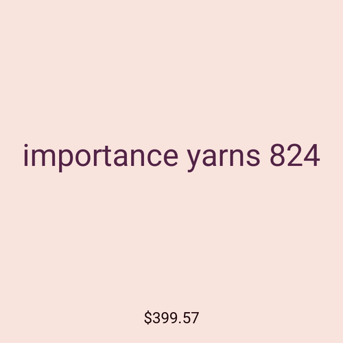importance yarns 824