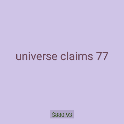 universe claims 77