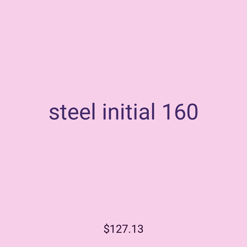 steel initial 160