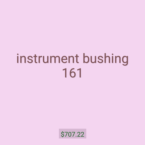 instrument bushing 161