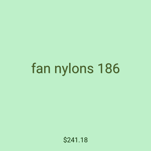fan nylons 186