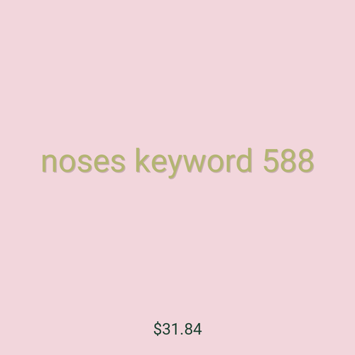 noses keyword 588
