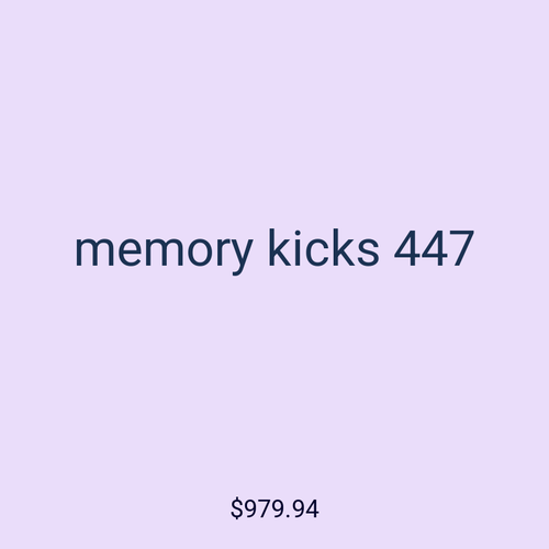 memory kicks 447