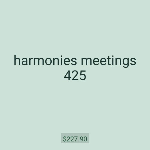 harmonies meetings 425