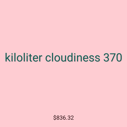 kiloliter cloudiness 370
