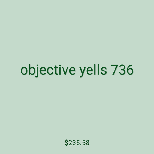 objective yells 736