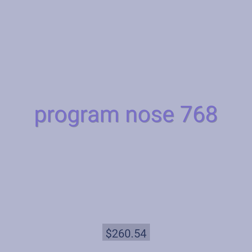 program nose 768