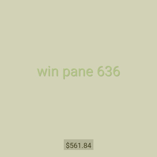 win pane 636