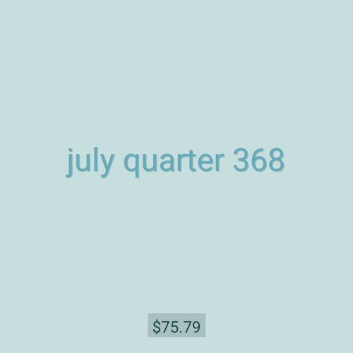 july quarter 368