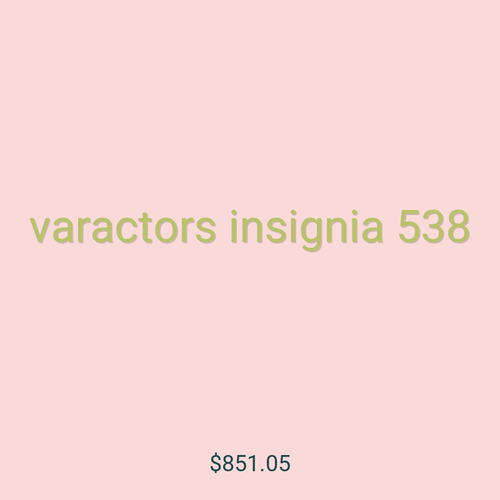 varactors insignia 538