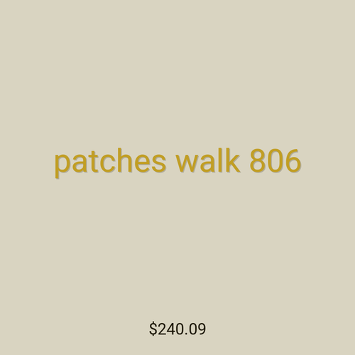 patches walk 806