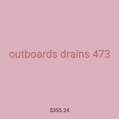 outboards drains 473