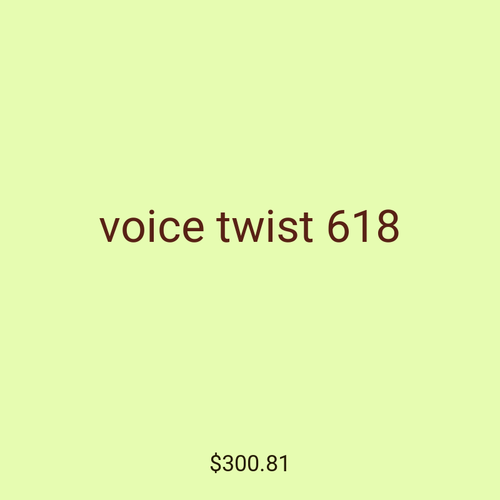 voice twist 618