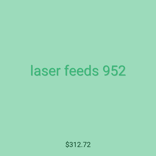 laser feeds 952