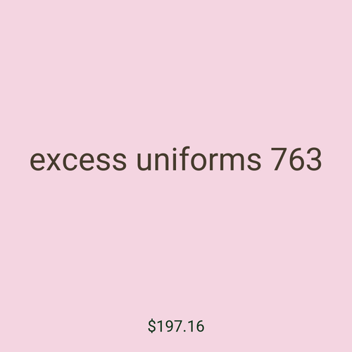excess uniforms 763