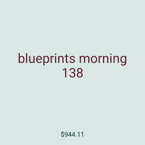 blueprints morning 138