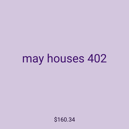 may houses 402