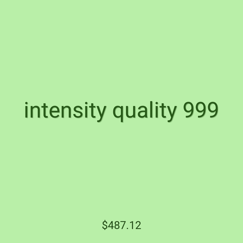 intensity quality 999