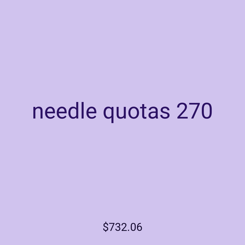 needle quotas 270