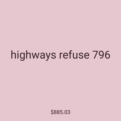 highways refuse 796