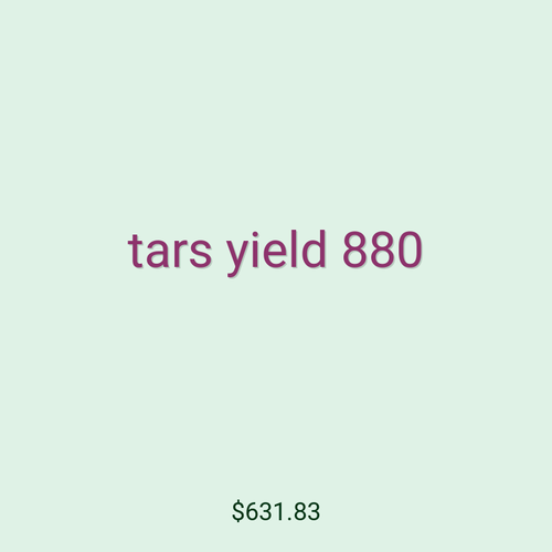 tars yield 880